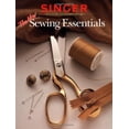 thumbnail image 1 of Pre-Owned The New Sewing Essentials (Singer Sewing Reference Library) (Paperback) 0865733082 9780865733084, 1 of 1