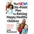 thumbnail image 1 of John Rosemond: The New Six-Point Plan for Raising Happy, Healthy Children (Series #13) (Hardcover), 1 of 1