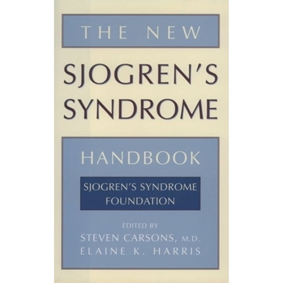 Pre-Owned The New Sjogren's Syndrome Handbook (Hardcover) 0195117247 9780195117240