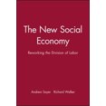 thumbnail image 1 of Pre-Owned The New Social Economy: Reworking the Division of Labor (Paperback) 155786280X 9781557862808, 1 of 1