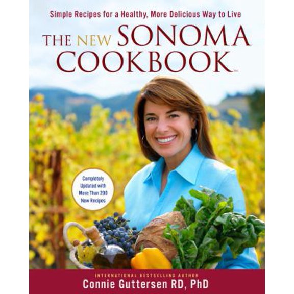 Pre-Owned The New Sonoma Cookbook(tm): Simple Recipes for a Healthy, More Delicious Way to Live (Hardcover) 1402781199 9781402781193