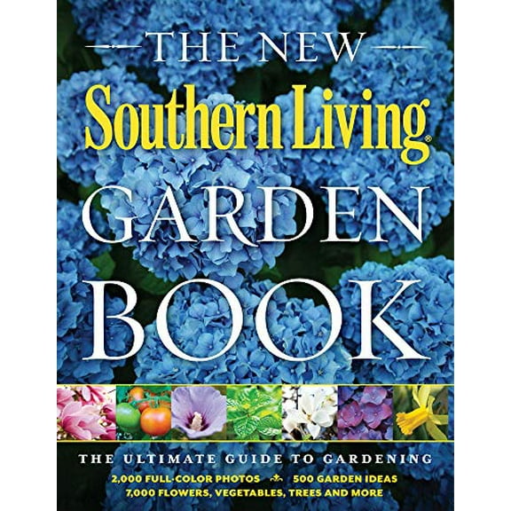 Pre-Owned The New Southern Living Garden Book: The Ultimate Guide to Gardening (Paperback) 0848742982 9780848742980