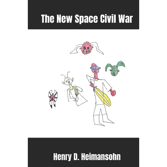 The Heroman Saga The New Space Civil War, Book 6, (Paperback)