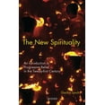 thumbnail image 1 of The New Spirituality: An Introduction to Progressive Belief in the Twenty-first Century, (Paperback), 1 of 1