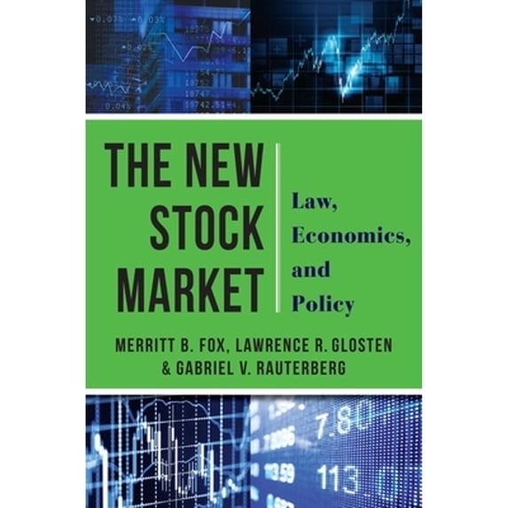 Pre-Owned The New Stock Market: Law, Economics, and Policy, 9780231181969, 0231181965, Hardcover,