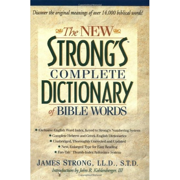 Pre-Owned The New Strong's Complete Dictionary of Bible Words (Hardcover) 0785211470 9780785211471