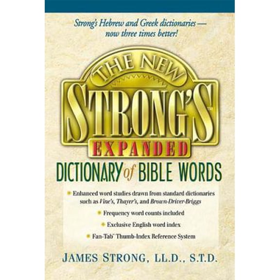 Pre-Owned The New Strong's Expanded Dictionary of Bible Words (Hardcover) 0785247165 9780785247166