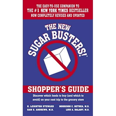 Pre-Owned The New Sugar Busters! Shopper's Guide: Discover Which Foods to Buy (and Which to Avoid) on Your Next Trip to the Grocery Store (Mass Market Paperback) 0345459229 9780345459220