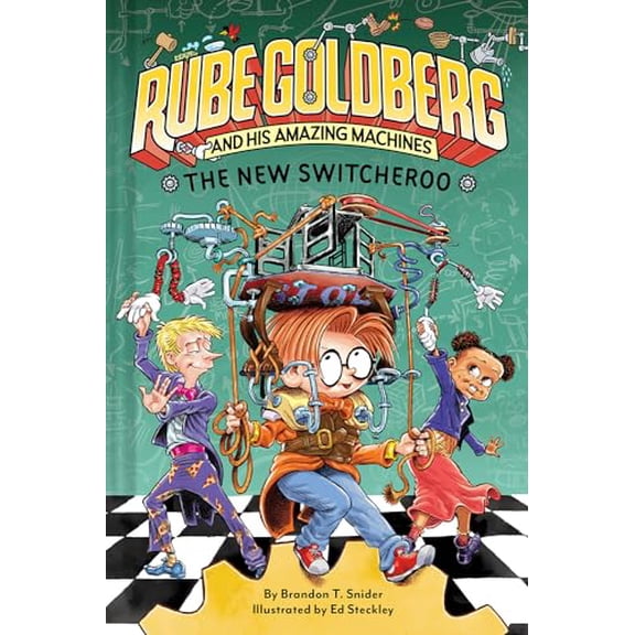 Pre-Owned The New Switcheroo (Rube Goldberg and His Amazing Machines #2) (Hardcover) 1419750062 9781419750069