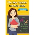thumbnail image 1 of The New Teacher Survival Guide : An A-Z for the Primary School Teacher (Paperback), 1 of 1