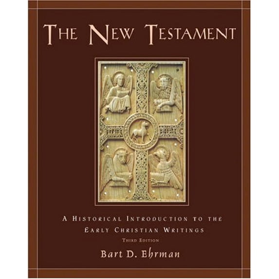Pre-Owned The New Testament: A Historical Introduction to the Early Christian Writings