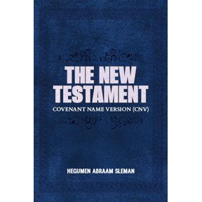 The New Testament: Covenant Name Version (CNV), (Hardcover)
