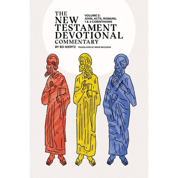 The New Testament Devotional Commentarie The New Testament Devotional Commentary, Volume 2: John - 2 Corinthians Volume 2, (Paperback)