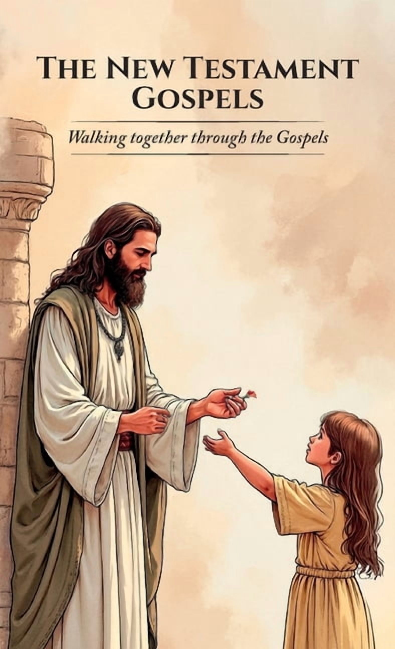 The New Testament Gospels, Walking together through the Gospels, (Hardcover)