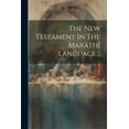 thumbnail image 1 of The New Testament In The Maráthí Language... (Paperback), 1 of 1