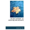 thumbnail image 1 of The New Testament : Its Authorship, Date and Worth (Hardcover), 1 of 1