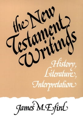 Pre-Owned The New Testament Writings: History, Literature, Interpretation (Paperback) 080420246X 9780804202466