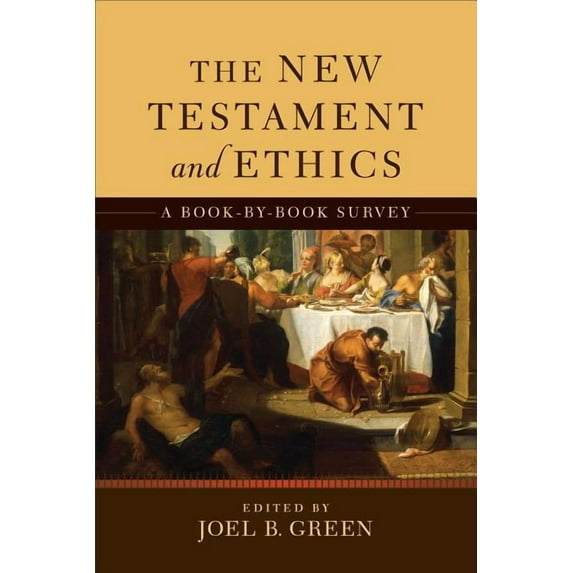 The New Testament and Ethics (Paperback)