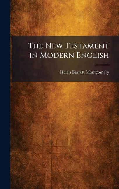 The New Testament in Modern English, (Hardcover)