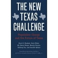 thumbnail image 1 of Pre-Owned The New Texas Challenge: Population Change and the Future of Texas (Paperback) 1585443050 9781585443055, 1 of 1