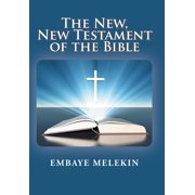 The New, The New Testament of the Bible, Hardcover