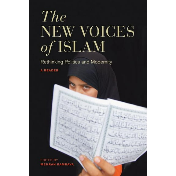 The New Voices of Islam : Rethinking Politics and ModernityA Reader (Edition 1) (Paperback)