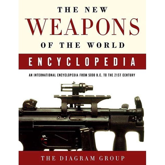 The New Weapons of the World Encyclopedia