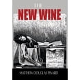 thumbnail image 1 of The New Wine, (Paperback), 1 of 1