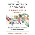thumbnail image 1 of The New World Economy: A Beginner's Guide, (Paperback), 1 of 2