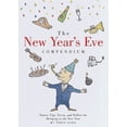 thumbnail image 1 of The New Year's Eve Compendium : Toasts, Tips, Trivia and Tidbits for Bringing in the New Year (Hardcover), 1 of 1