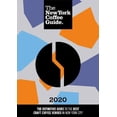 thumbnail image 1 of Pre-Owned The New York Coffee Guide 2020 (Paperback) 1909130141 9781909130142, 1 of 1