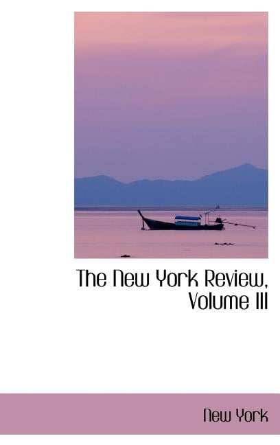 The New York Review, Volume III (Hardcover)