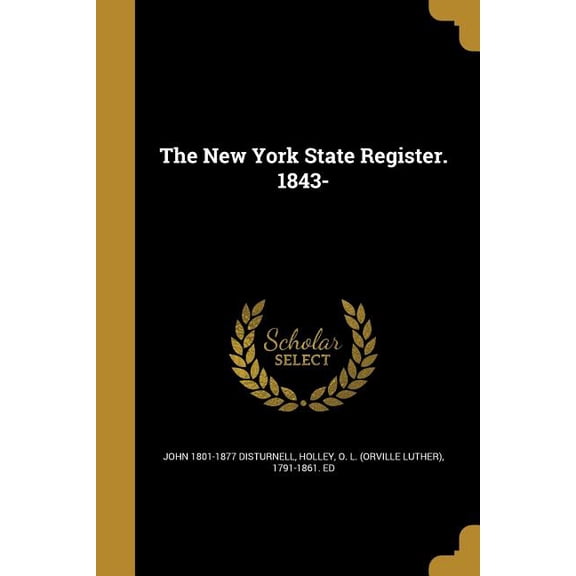 The New York State Register. 1843- (Paperback)