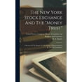 thumbnail image 1 of The New York Stock Exchange And The "money Trust" (Hardcover), 1 of 6