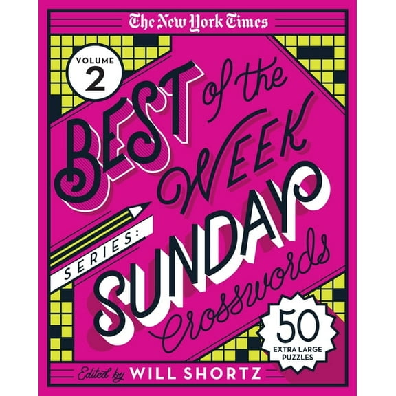 The New York Times Best of the Week Series 2: Sunday Crosswords: 50 Extra-Large Puzzles, (Spiral-Bound)