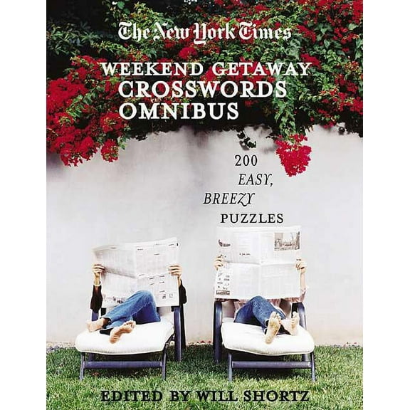 The New York Times Crosswords for a Weekend Getaway: 200 Easy, Breezy Puzzles, (Paperback)