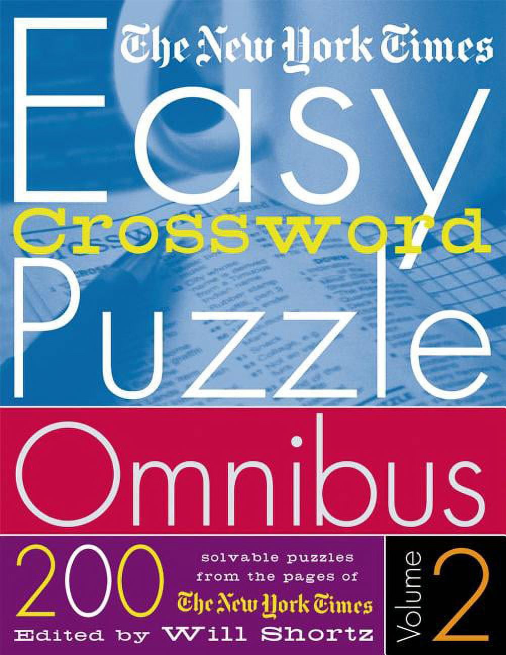 The New York Times Easy Crossword Puzzle Omnibus Volume 2: 200 Solvable ...