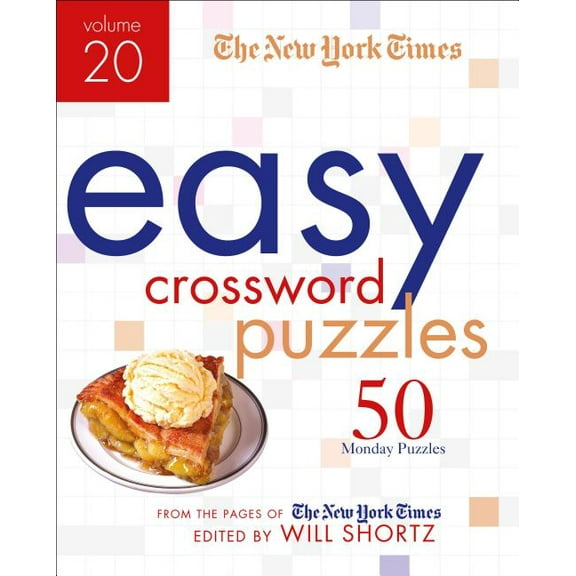 The New York Times Easy Crossword Puzzles Volume 20: 50 Monday Puzzles from the Pages of the New York Times, (Spiral-Bound)