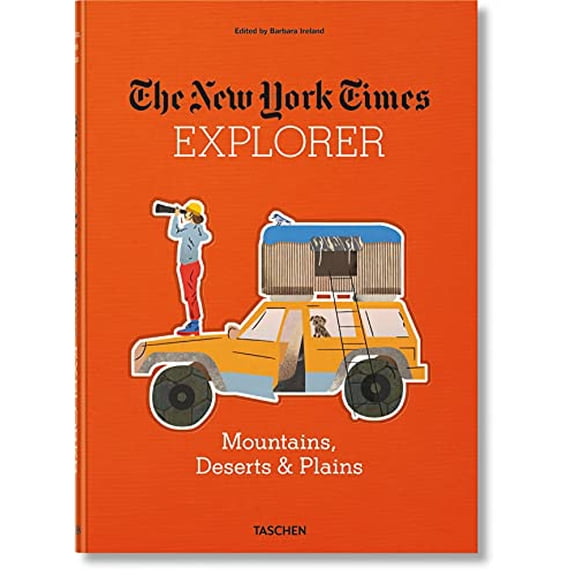 Pre-Owned The New York Times Explorer. Mountains, Deserts & Plains (Hardcover) 383656839X 9783836568395