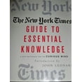 thumbnail image 1 of Pre-Owned The New York Times Guide to Essential Knowledge (Paperback) 0739452983 9780739452981, 1 of 1