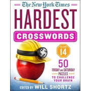The New York Times Hardest Crosswords Volume 14 50 Friday and Saturday Puzzles to Challenge Your Brain, Spiral-Bound