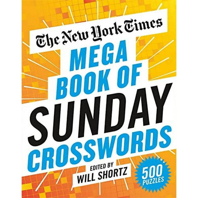 New York Times Mega Book of Sunday Crosswords: 500 Puzzle