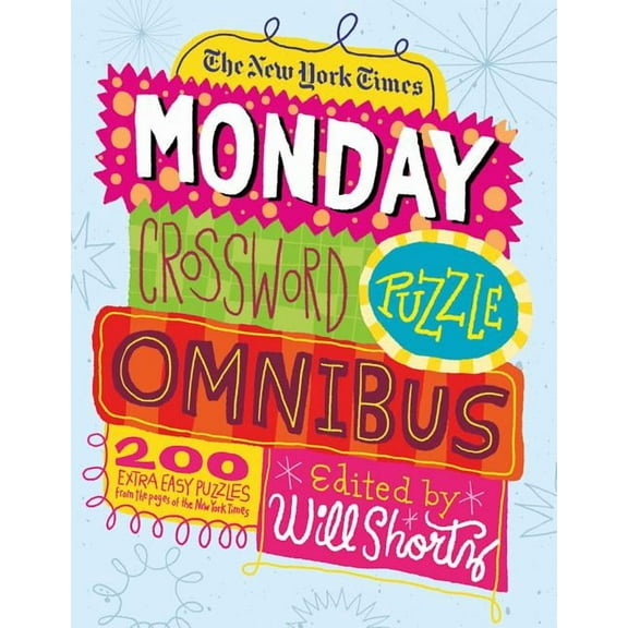 The New York Times Monday Crossword Puzzle Omnibus (Paperback)