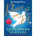 thumbnail image 1 of Pre-Owned The New York Times Peace and Joy Crossword Puzzles: 200 Easy to Hard Puzzles (Paperback) 1250221838 9781250221834, 1 of 1