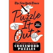 The New York Times Puzzle It Out 200 Easy to Hard Crossword Puzzles Paperback