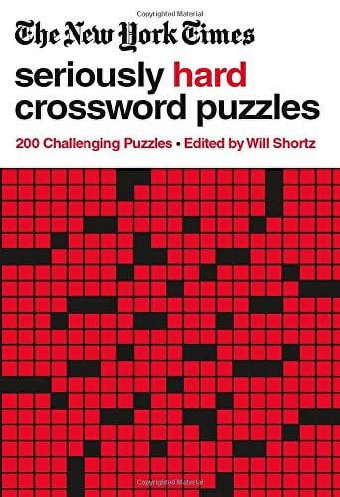 New York Times Seriously Hard Crossword Puzzles: 200 Challenging ...