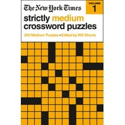 The New York Times Strictly Medium Crossword Puzzles Volume 1 200 Medium Puzzles, Paperback