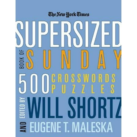 Pre-Owned The New York Times Supersized Book of Sunday Crosswords: 500 Puzzles (New York Times Crossword Puzzles)