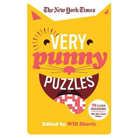 The New York Times Very Punny Puzzles: 75 Clever Crosswords from the Pages of the New York Times, (Paperback)