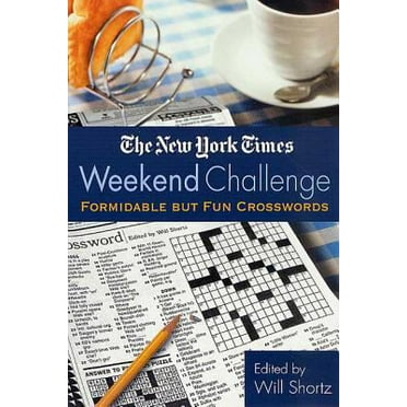 Pre-Owned The New York Times Weekend Challenge: Formidable But Fun Crosswords Paperback